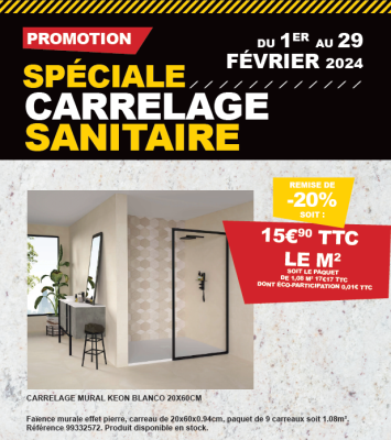 Promotion spéciale carrelage/sanitaire février 2024