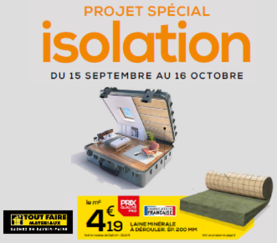 Promotion spéciale Isolation